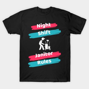 Night Shift Janitor T-Shirt